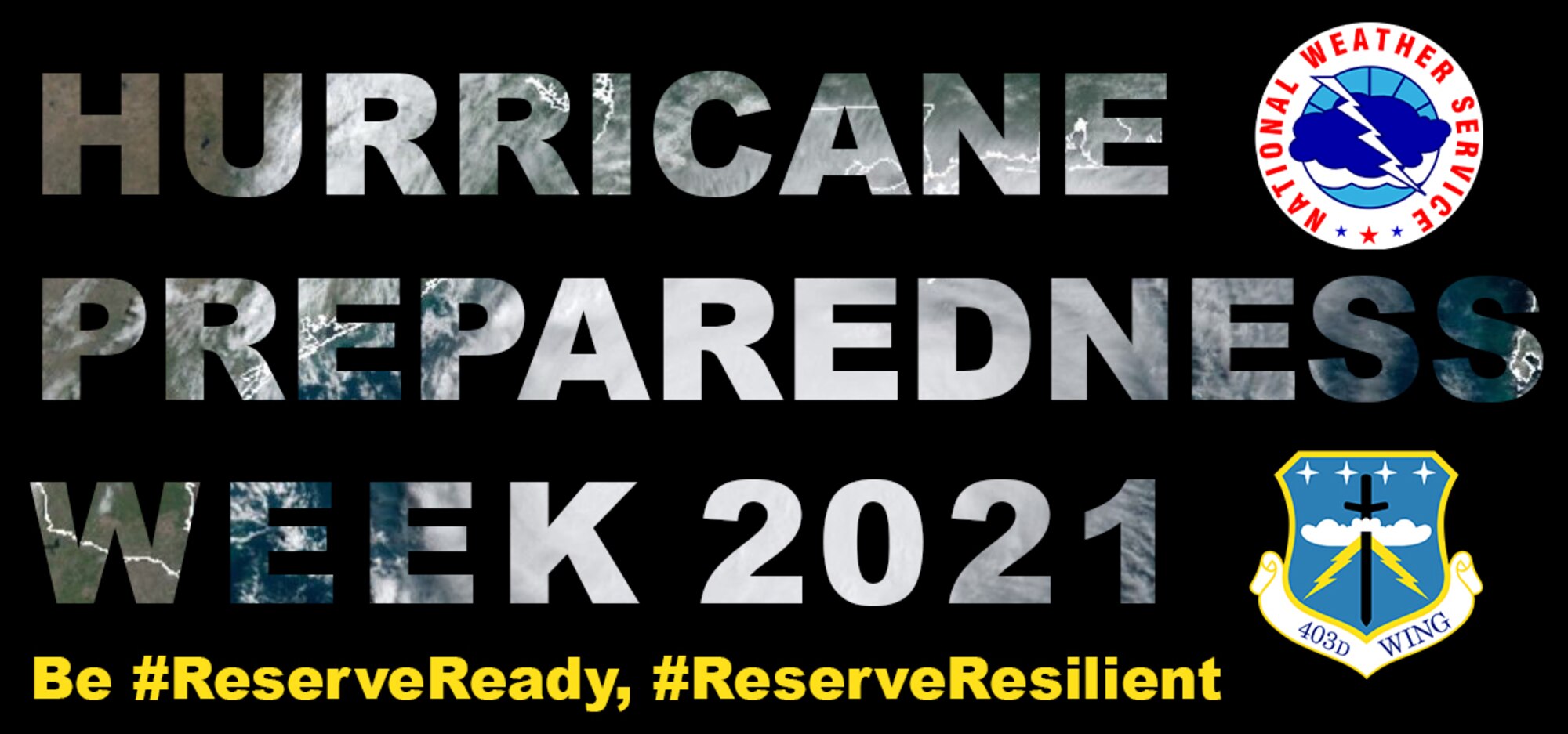 The National Weather Service's Hurricane Preparedness Week 2021 is May 9-15. The purpose is to educate residents in relevant areas on ways to prepare for the upcoming hurricane season. (U.S. Air Force graphic by Staff Sgt. Kristen Pittman)