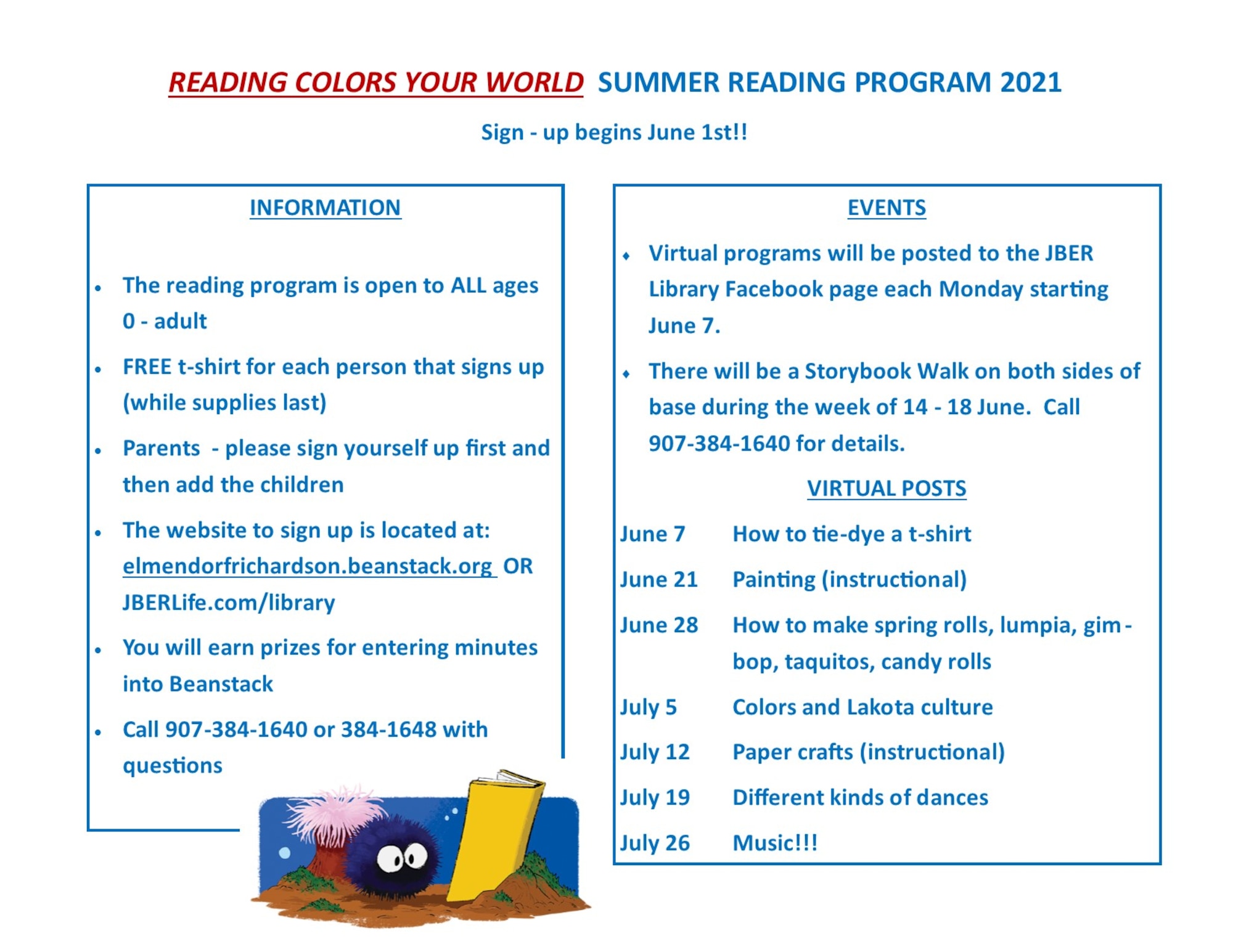 The library’s summer reading program is providing prizes and events for participants at Joint Base Elmendorf-Richardson, June 1 through July 31, 2021. The summer reading program is in place to provide encouragement to increase reading for participants of all ages.