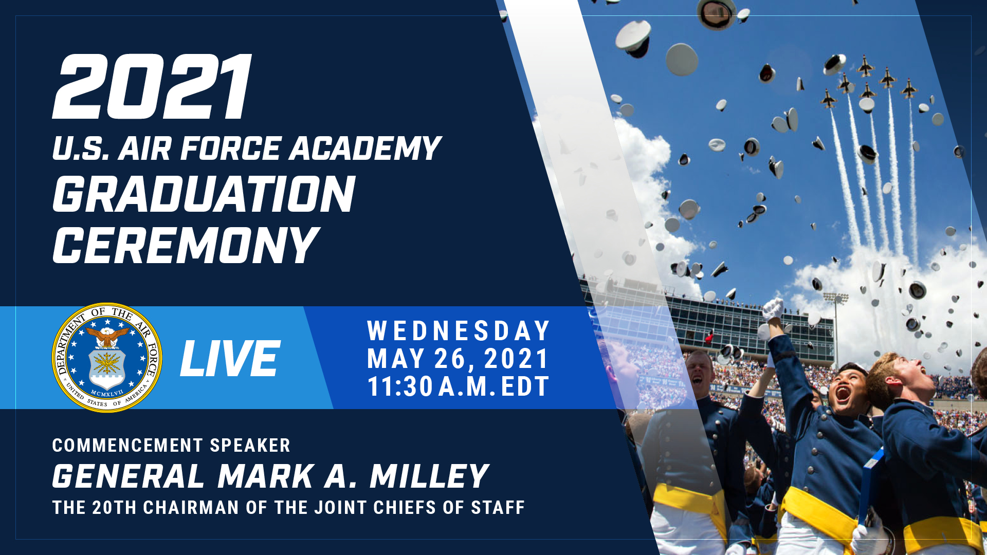 2021 Air Force Academy Graduation Ceremony