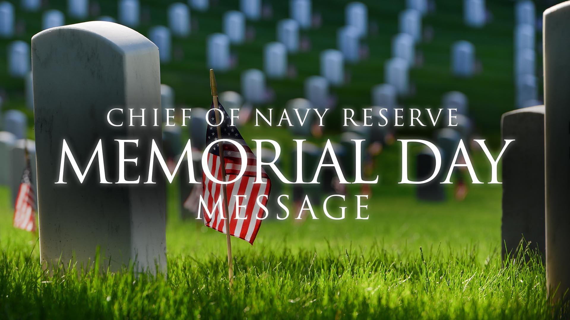 Chief of Navy Reserve Memorial Day Message > > Article View News