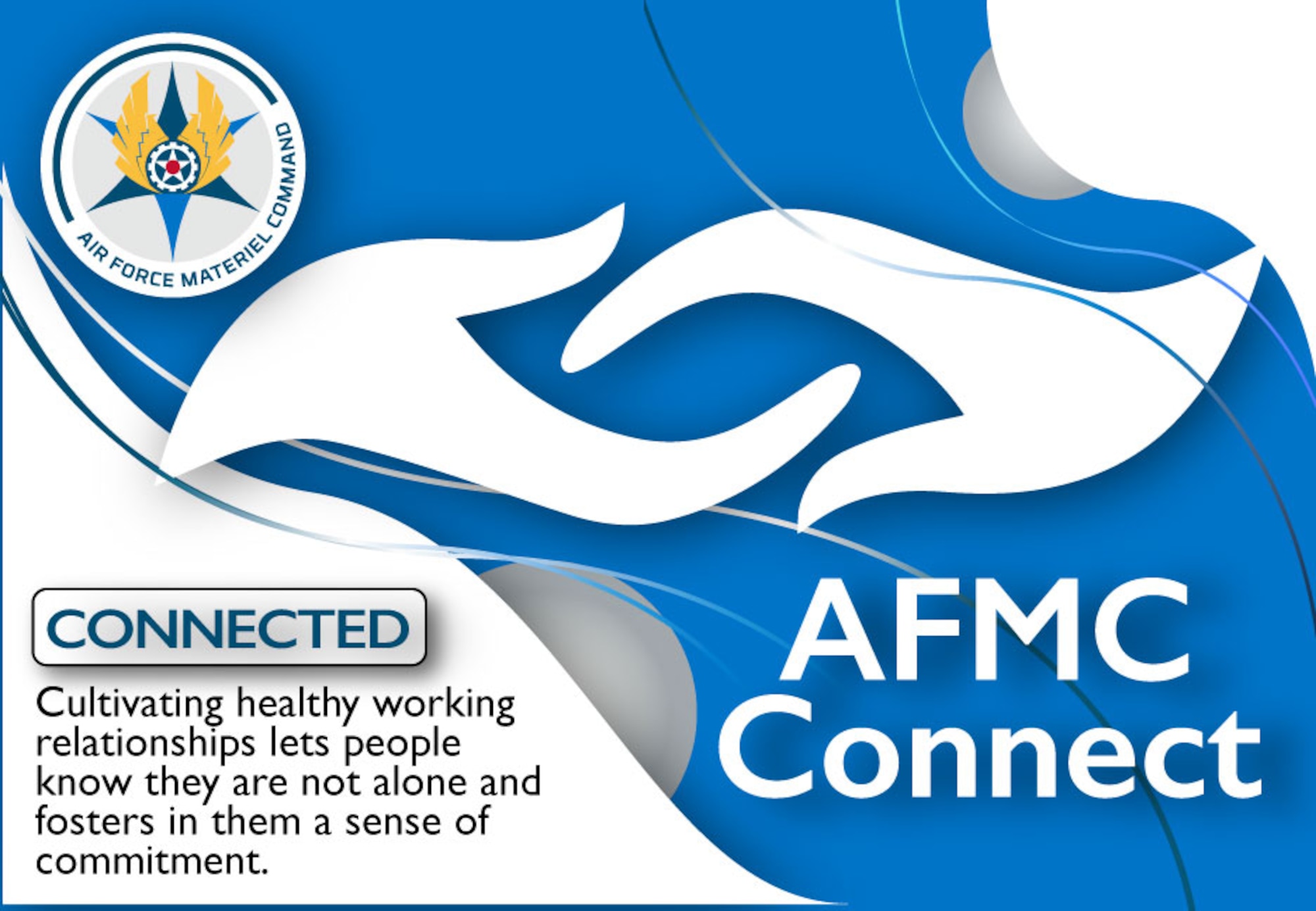 Connected is the AFMC Connect focus for June 2021.