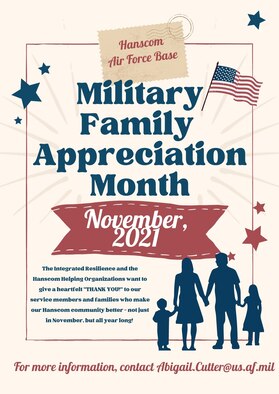 Organizations across Hanscom Air Force Base, Mass., will recognize military families throughout November as part of Military Family Appreciation Month. The annual observance honors the unique sacrifices and challenges military family members make in support of their loved ones in uniform. (U.S. Air Force graphic by Lauren Russell)