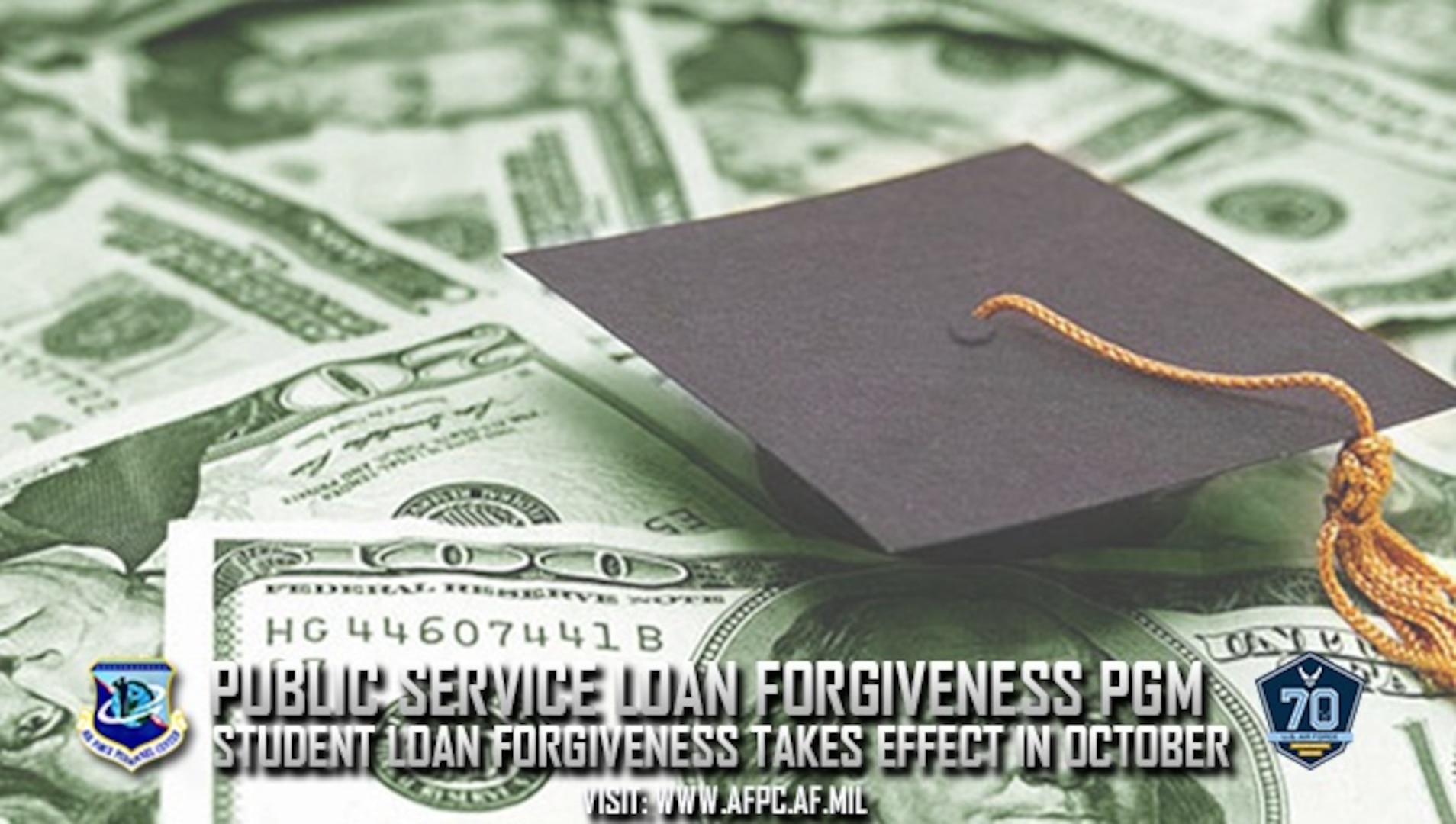 The first forgiveness of student loan balances under the Public Service Loan Forgiveness Program goes into effect for government employees in October 2017. (U.S. Air Force courtesy graphic)