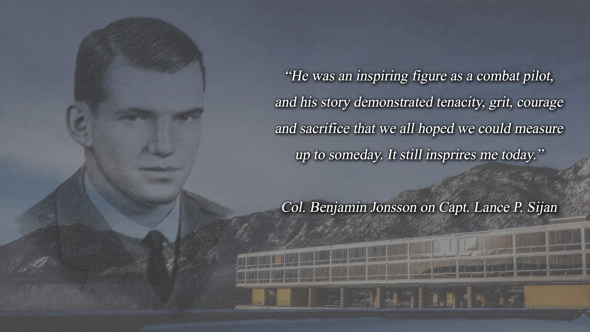 This graphic depicts U.S. Air Force Capt. Lance P. Sijan and the dormitories at the U.S. Air Force Academy named after him, Sijan Hall.