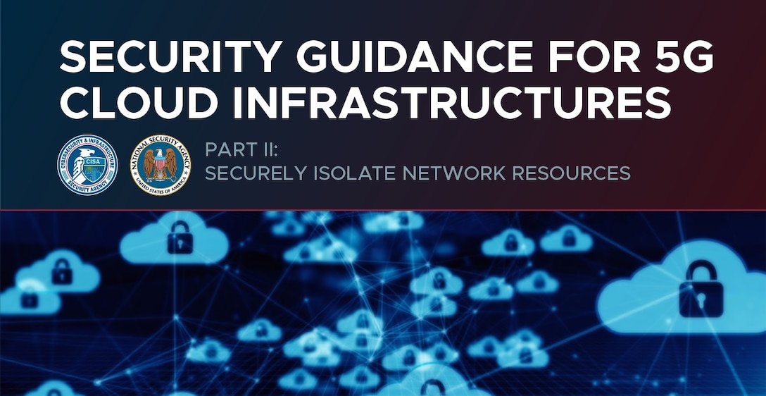 Security Guidance for 5G Cloud Infrastructures Part II: Securely Isolate Network Resources