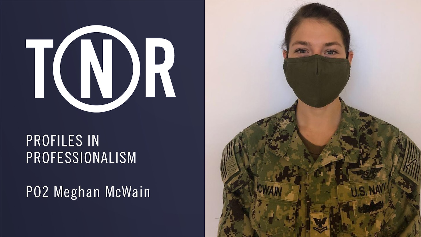 Petty Officer Second Class Meghan McWain enthusiastically and successfully accomplishes her missions.