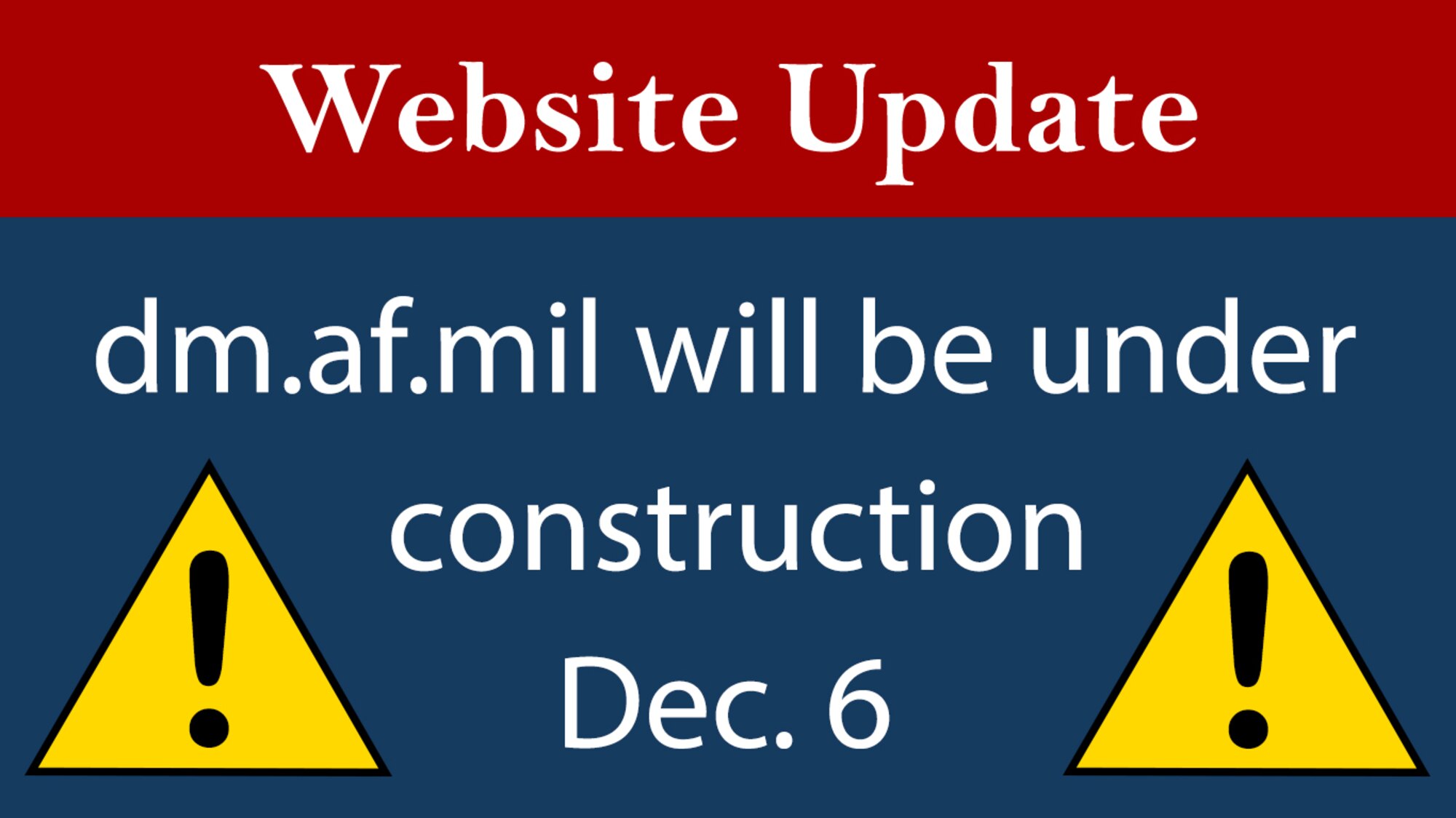 A graphic stating DM's website will be under construction, Dec 6.