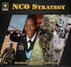 The NCO Strategy was revamped.