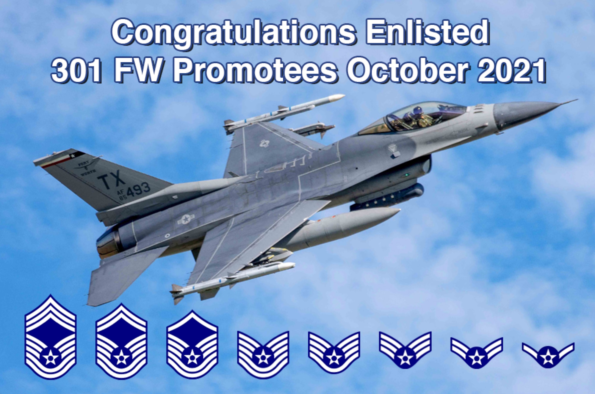 301 FW October 2021 Enlisted Promotions graphic. The F-16 is from the 457th Fighter Squadron, 301st Fighter Wing, Naval Air Station Joint Reserve Base Fort Worth, Texas. (U.S. Air Force graphic by Jeremy Roman)