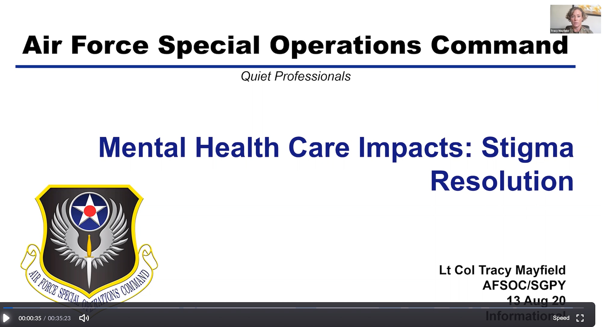 Lieutenant Colonel Tracy Mayfield, Air Force Special Operations Command psychologist, speaks about Mental Health Stigma Resolution during AFSOC's Virtual Resilience Summit Sept. 28, 2021. The summit was held as a platform to address a range of emotions relating to personal and unfolding current world events. (Courtesy photo)