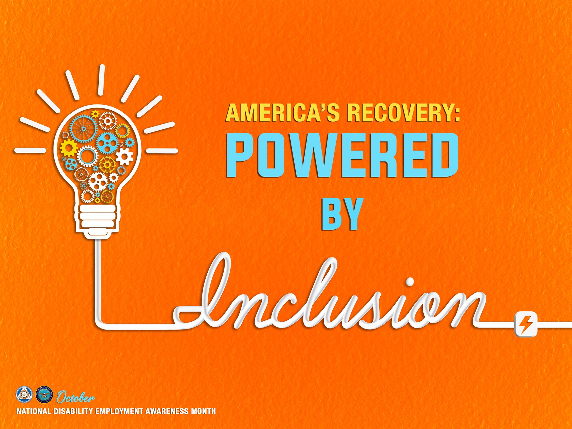 Poster depicting the words American's Recover Power by Inclusion on a bright orange background and a image of an lightbulb with images of gear wheels inside the bulb.