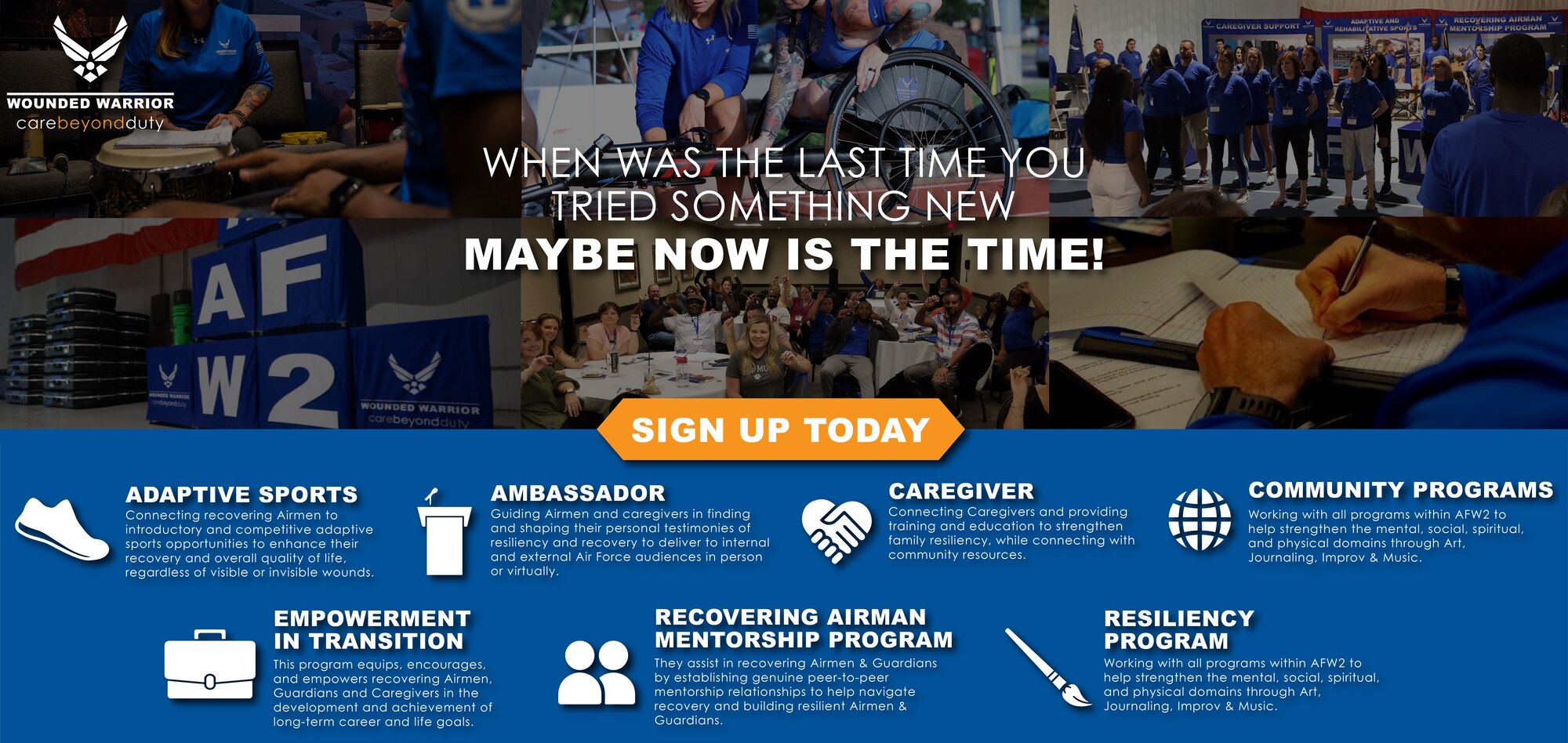 The Air Force Wounded Warrior (AFW2) Program is always looking for new ways to keep up with the world, expand and improve current processes to ensure they meet the needs of their warriors and caregivers. For this reason, a new form has been implemented to allow warriors, and caregivers, an opportunity to let AFW2 staff know what they need more of.