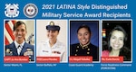 2021 LATINA Style Distinguished Military Service Award recipients