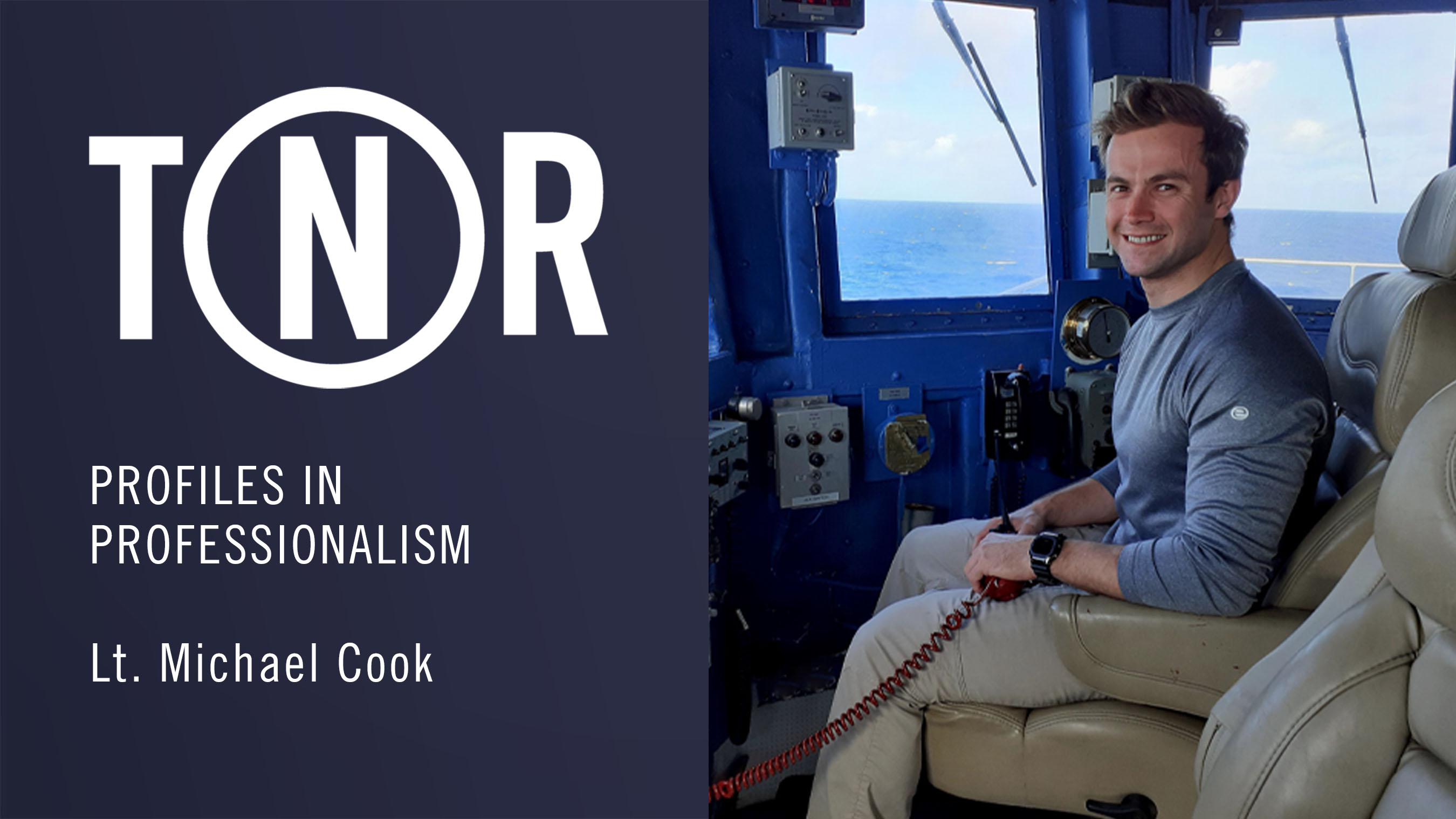 Profiles in Professionalism LT Michael Cook > > Article View News