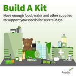 Graphic with green background stating "Build a Kit. Have enough food, water and other supplies to support your needs for several days."