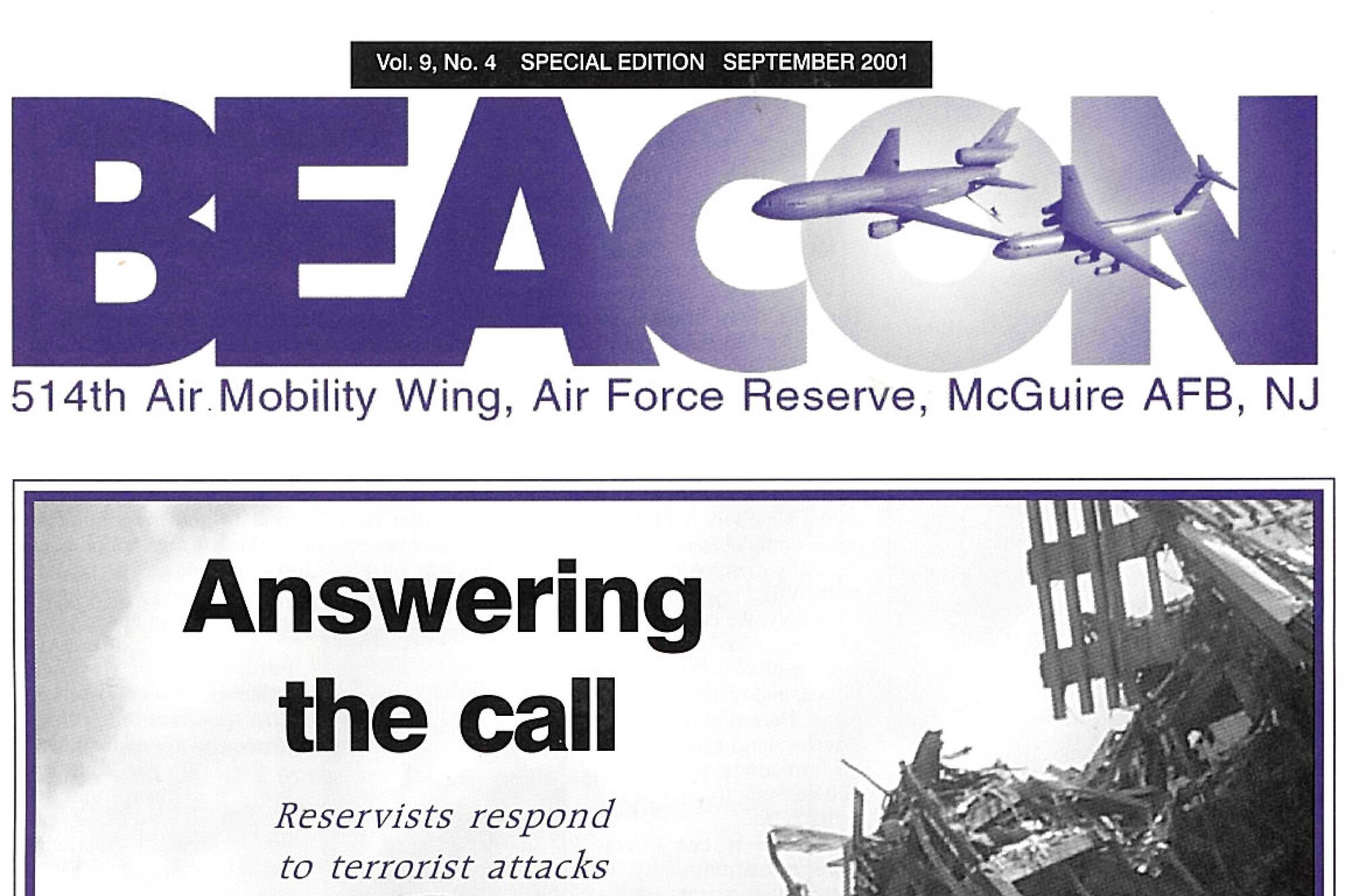 The September 2001 issue of Beacon covered the 514th Air Mobility Wing's experience surrounding the 9/11 terror attacks in New York City.