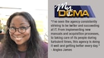 My DCMA showcases the Defense Contract Management Agency’s experienced and diverse workforce and highlights what being a part of the national defense team means to them. Today, Angela James shares her story.