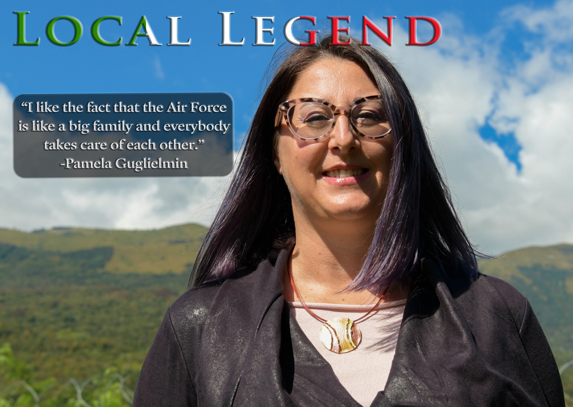 This month’s Local Legend nomination is Pamela Guglielmin, 31st Force Support Squadron base formal training manager, and an Aviano native. She manages the training for all military and civilian members assigned to Aviano Air Base.
