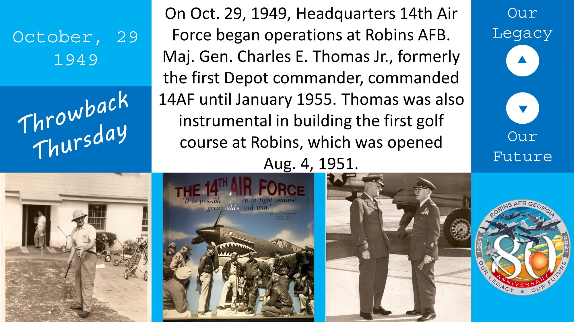 Graphic shows photos of commander playing golf and also saluting another military member. Graphic also has photo of 14AF museum display.