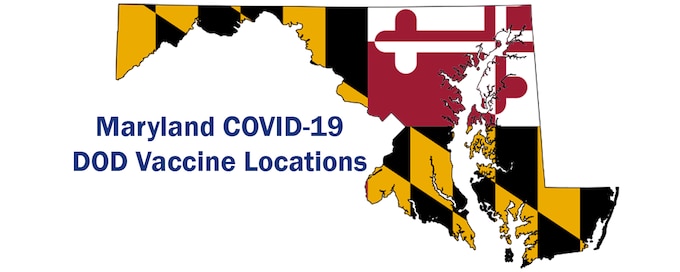 Maryland COVID DOD Vaccine Locations
