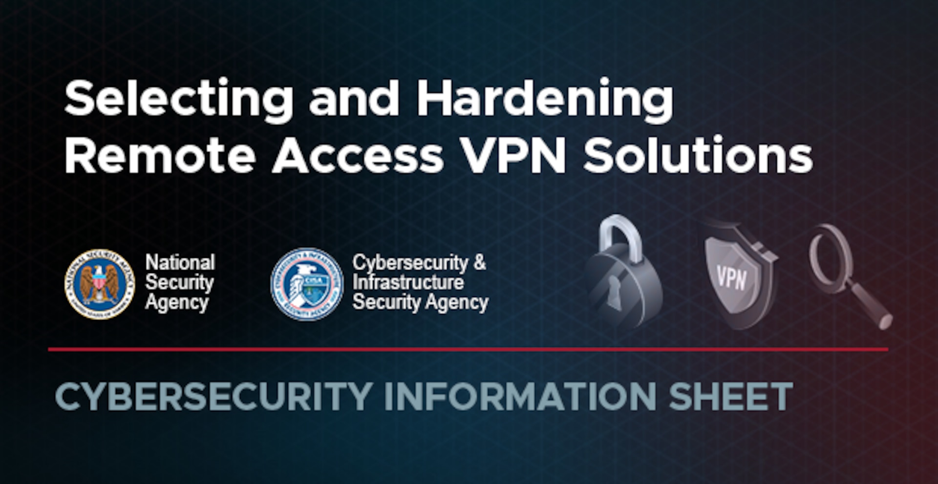 Selecting and Hardening Remote Access VPN Solutions