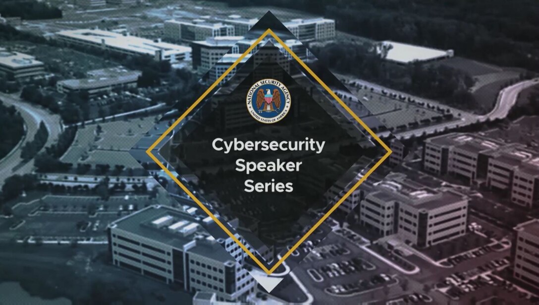 Cybersecurity Speaker Series