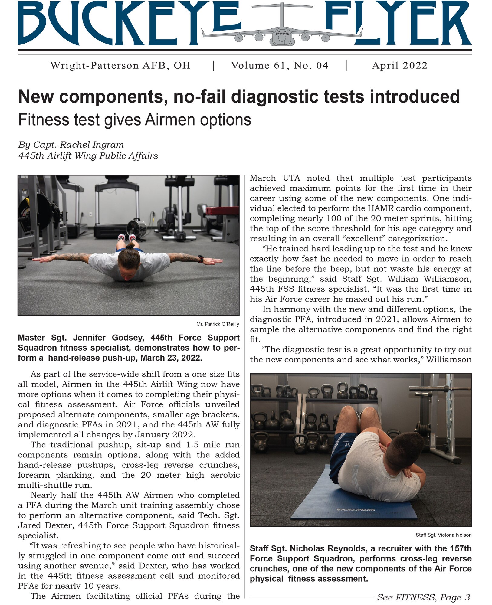 The April 2022 issue of the Buckeye Flyer is now available. The official publication of the 445th Airlift Wing includes eight pages of stories, photos and features pertaining to the 445th Airlift Wing, Air Force Reserve Command and the U.S. Air Force.