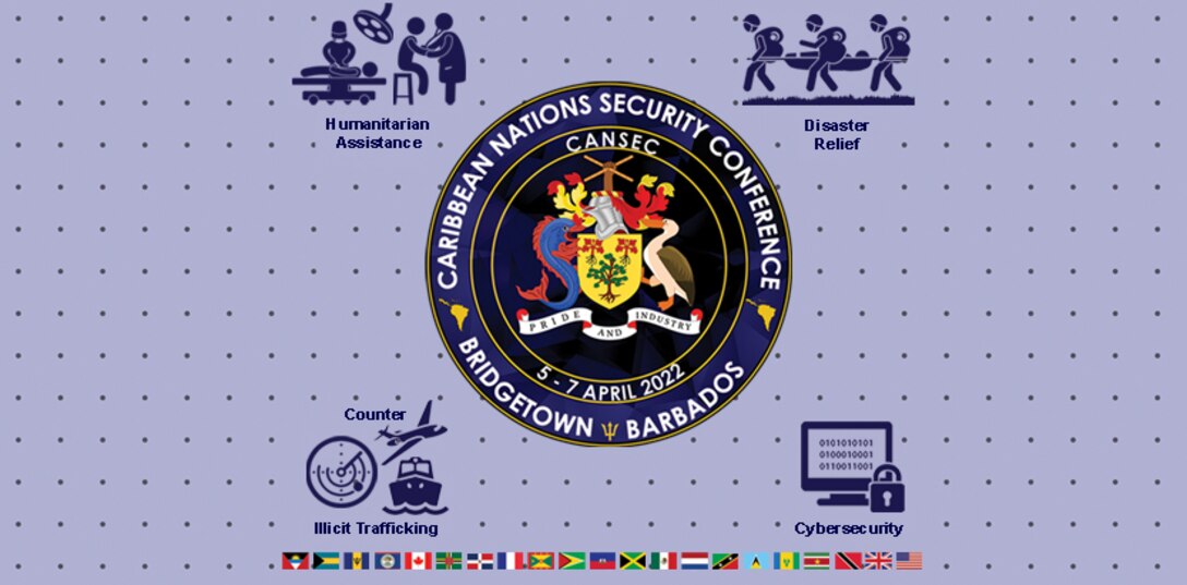 Graphic for the Caribbean Nations Security Conference (CANSEC) 2022 to be held in Barbados April 4-7. Theme is "Multinational Cooperation in a Changing Operational Environment. (Graphic by U.S. Southern Command Public Affairs)