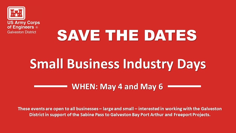 Small Business Industry Day for the Sabine Pass
to Galveston Bay Program