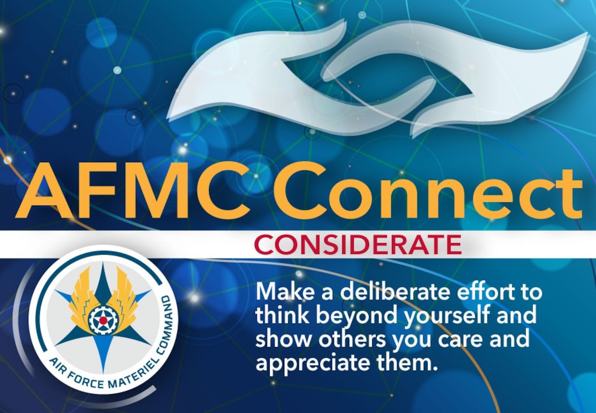AFMC Connect, Considerate