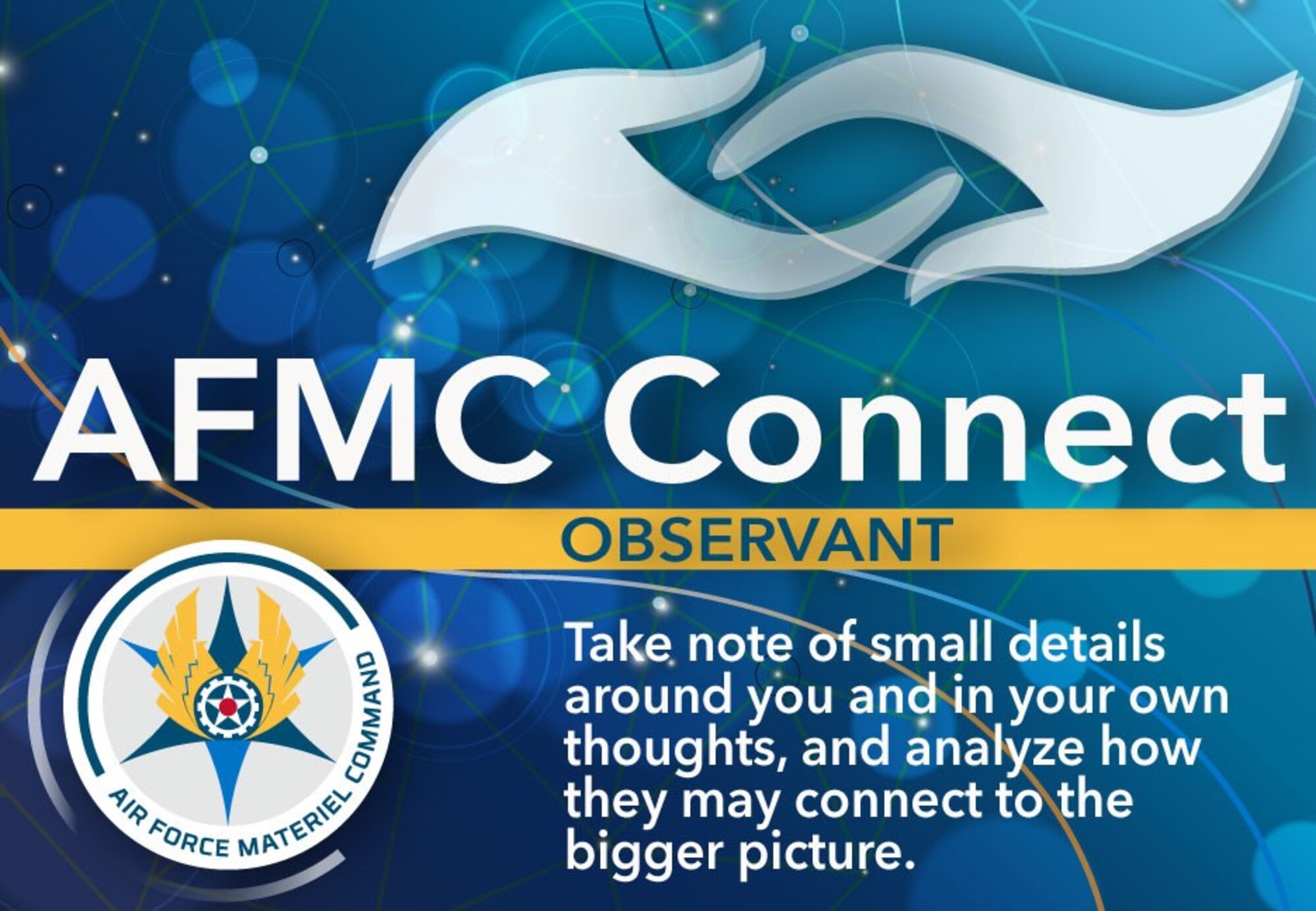 AFMC Connect, Observant