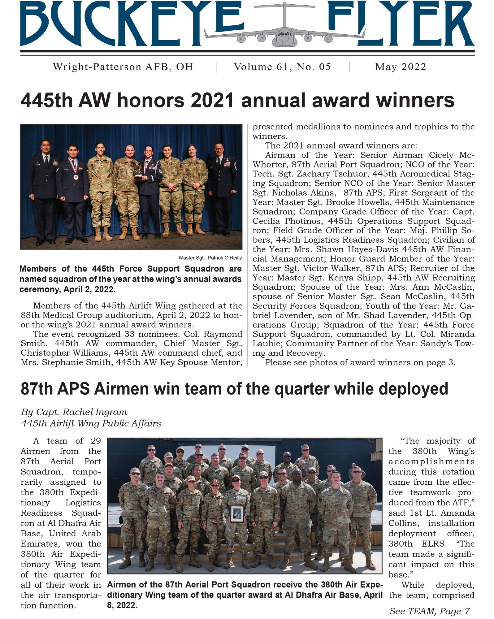 The May 2022 issue of the Buckeye Flyer is now available. The official publication of the 445th Airlift Wing includes eight pages of stories, photos and features pertaining to the 445th Airlift Wing, Air Force Reserve Command and the U.S. Air Force.