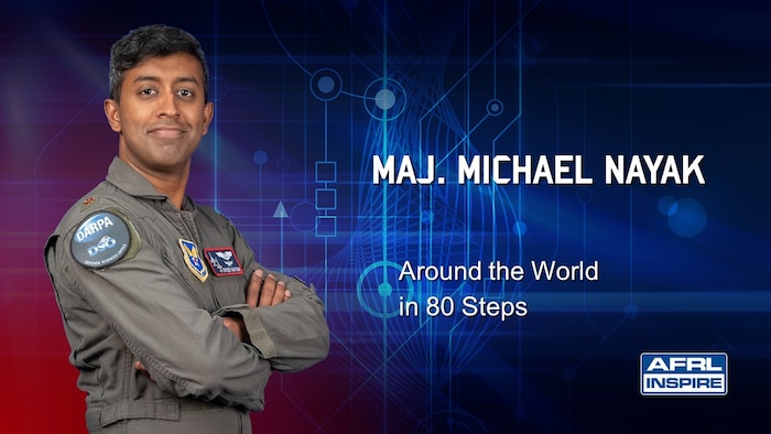 Maj. Michael Nayak, a Defense Advanced Research Projects Agency program manager formerly with the Air Force Research Laboratory’s Directed Energy Directorate, will present his talk “Around the World in 80 Steps” during AFRL Inspire, a special livestreamed event, Aug. 23, 2022, at 1 p.m. EDT. This annual TEDx-style production showcases the innovative ideas and passionate people from across the science and technology enterprise. (U.S. Air Force photo / Keith Lewis)
