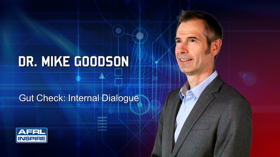 Dr. Mike Goodson, a research biologist from the Air Force Research Laboratory’s 711th Human Performance Wing, Wright-Patterson Air Force Base, Ohio, will present his talk titled “Gut Check: Internal Dialogue” during AFRL Inspire, a special livestreamed event, Aug. 23, 2022, at 1 p.m. EDT. This annual TEDx-style production showcases the innovative ideas and passionate people from across the science and technology enterprise. (U.S. Air Force photo / Keith Lewis)