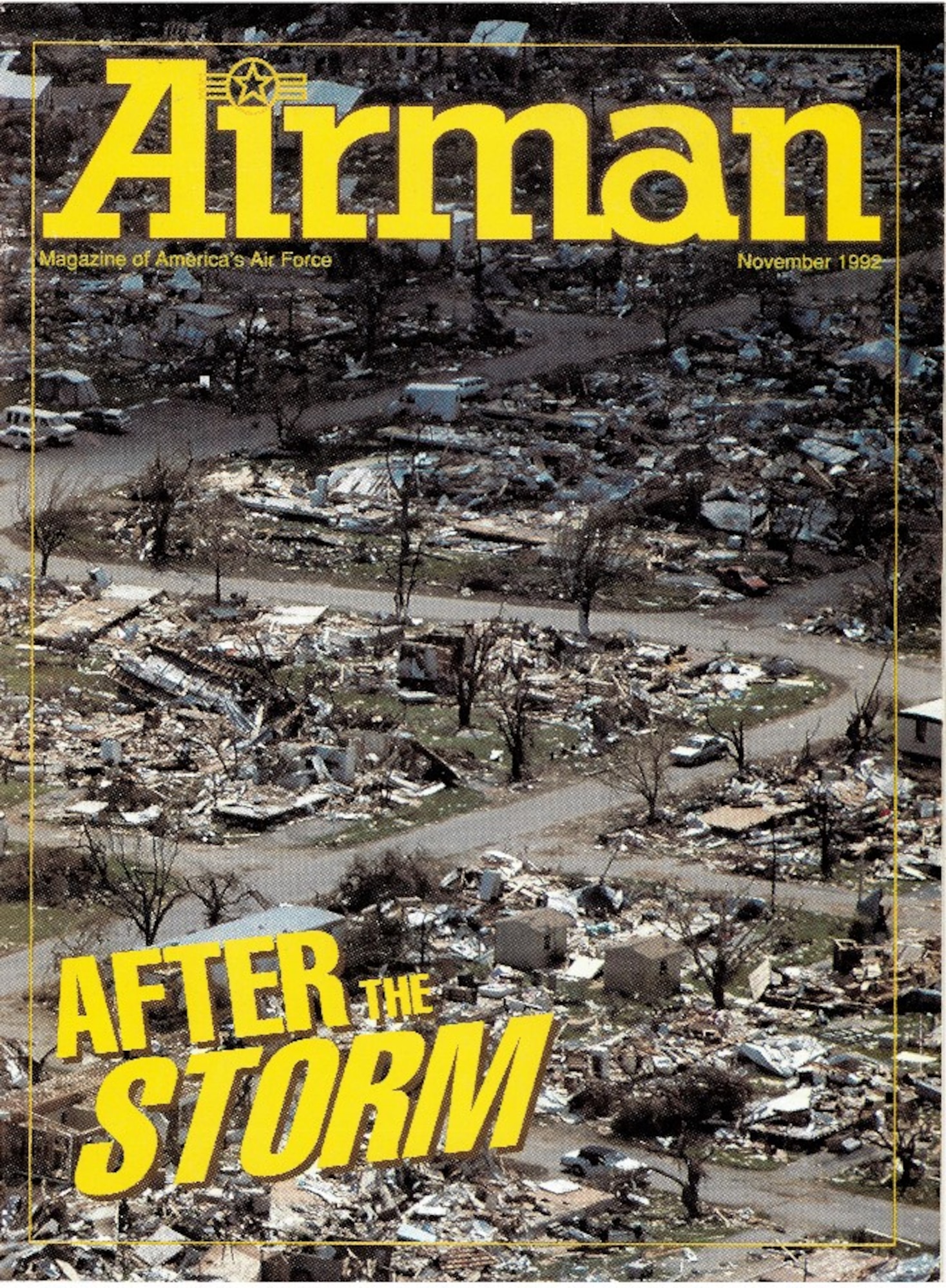 The November 1992 front cover of Airman Magazine spotlighted the shocking destruction of Hurricane Andrew.