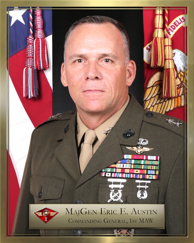 1st MAW Commanding General Major General Eric E. Austin > 1st Marine ...