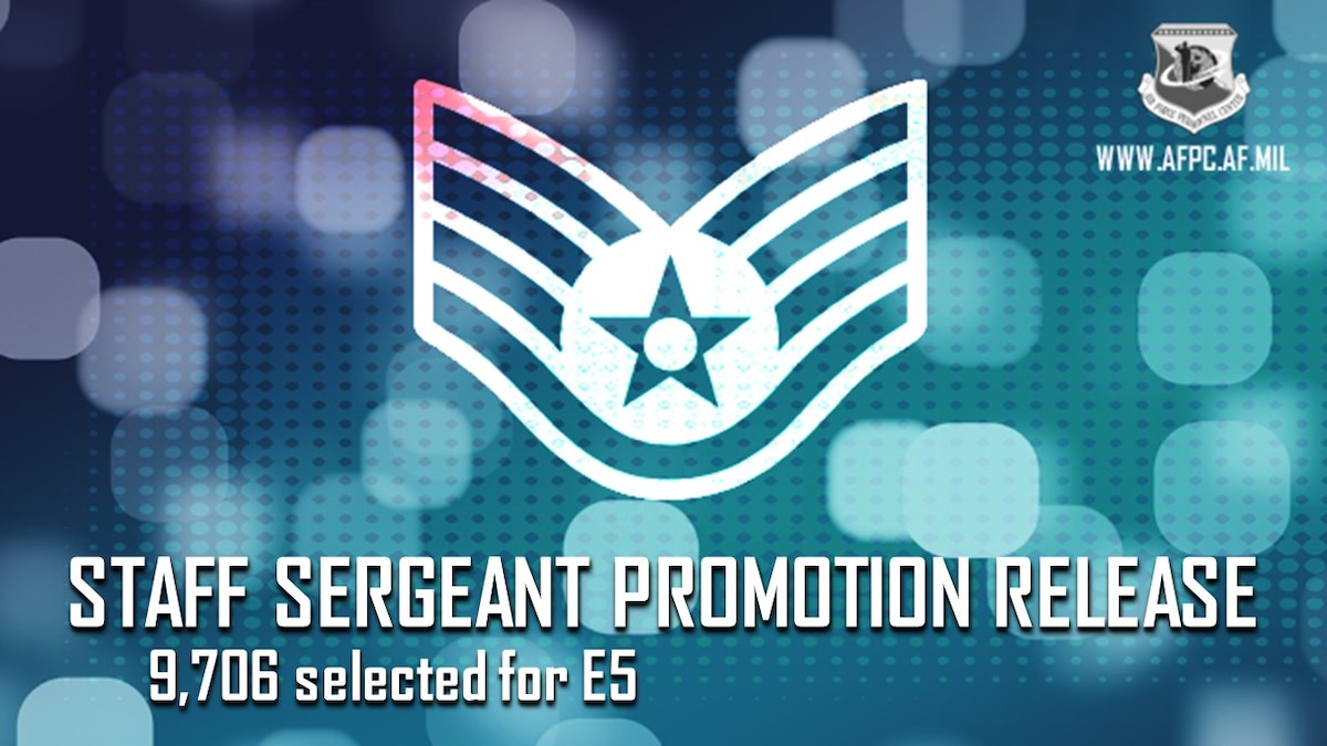 Air Force releases staff sergeant/22E5 promotion cycle statistics > Air