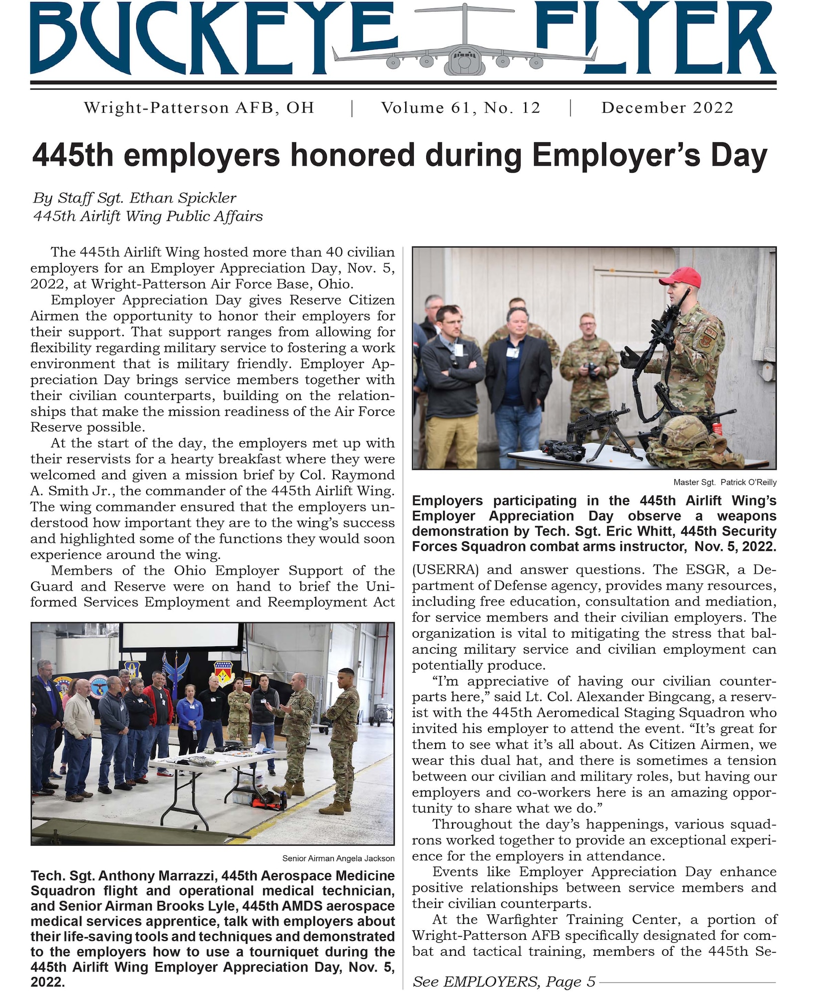 The December 2022 issue of the Buckeye Flyer is now available. The official publication of the 445th Airlift Wing includes eight pages of stories, photos and features pertaining to the 445th Airlift Wing, Air Force Reserve Command and the U.S. Air Force.