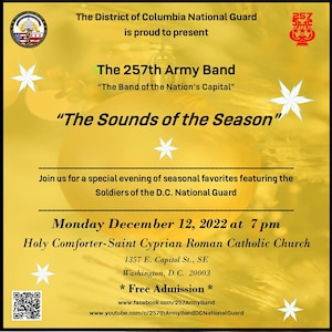 This year, the "The Sounds of the Season", 257th Army Band holiday concert, features other current and retired D.C. National Guard Soldiers, performances of arrangements by DC's own Duke Ellington, collaborations with local artists, and original arrangements by Sgt. Vicki Golding, 257th vocalist and native Australian.