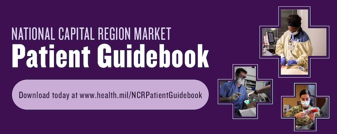 Graphic with photos of healthcare providers and text: "National Capital Region Market Patient Guidebook. Download today at www.health.mil/NCRPatientGuidebook"