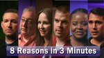 8 Reasons in 3 Minutes