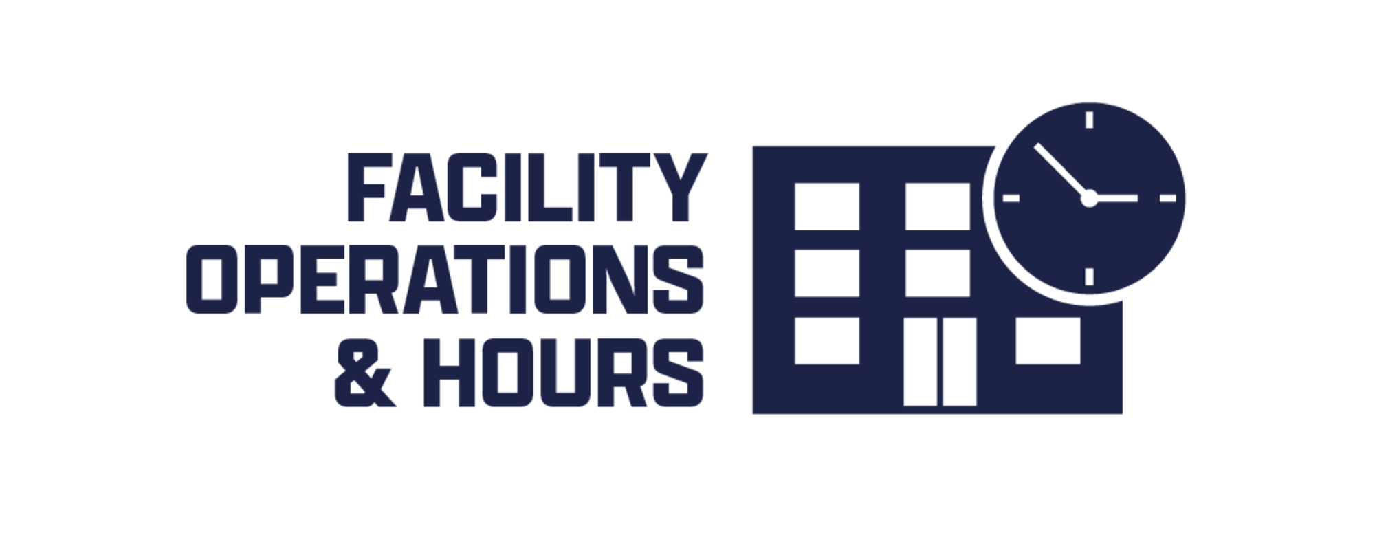Facility Operations & Hours graphic