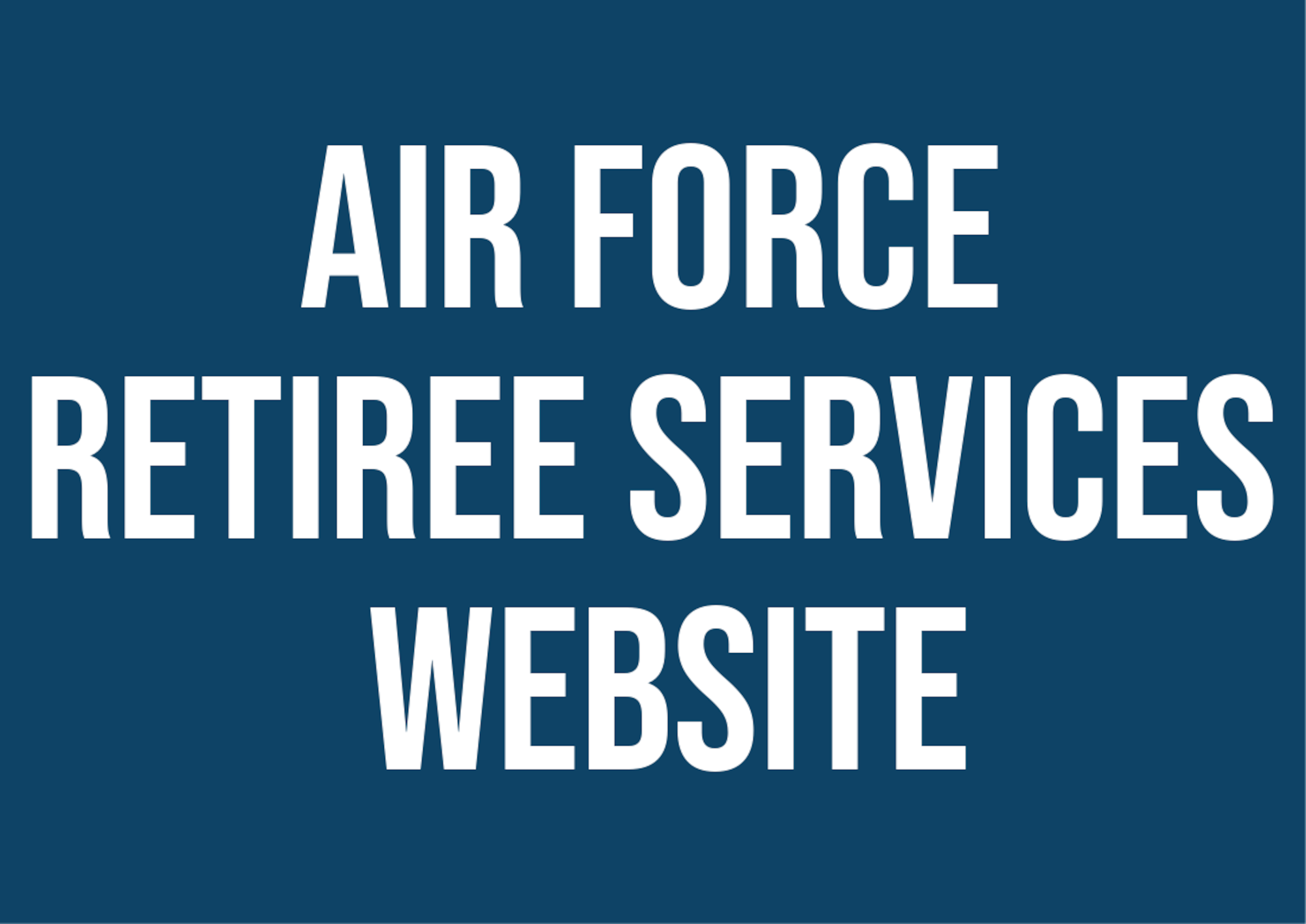 Launch button for Air Force Retirees Website
