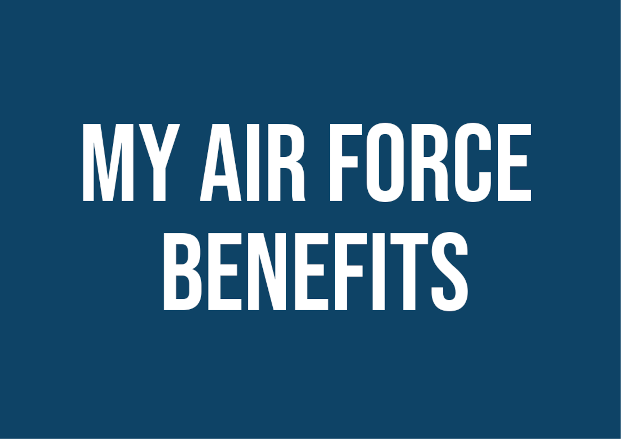 Launch button for the My Air Force Benefits website.