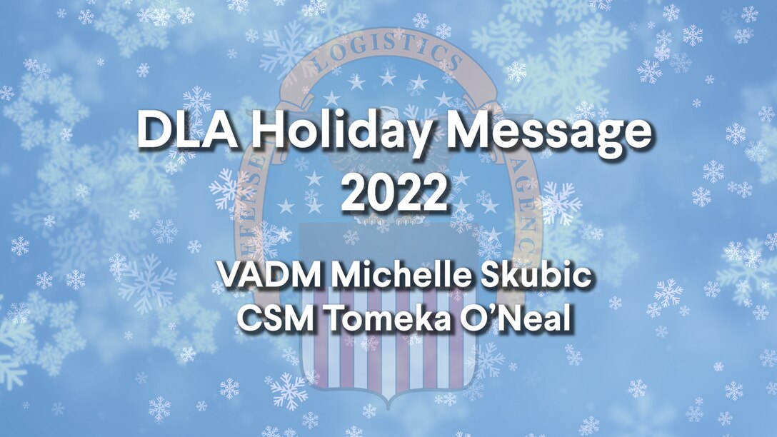 A graphic announcing a holiday video from the Defense Logistics Agency leadership