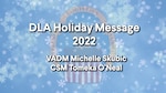 A graphic announcing a holiday video from the Defense Logistics Agency leadership