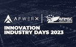 AFWERX and the Air Force Installation Mission Support Center will host Innovation Industry Days 2023, a networking and educational event in San Antonio, Texas, Jan. 24-26, 2023. Attendees from industry, academia and government will have the opportunity to discuss technologies and Department of the Air Force problem areas during the three-day event, which is open to the public. (Courtesy graphic)