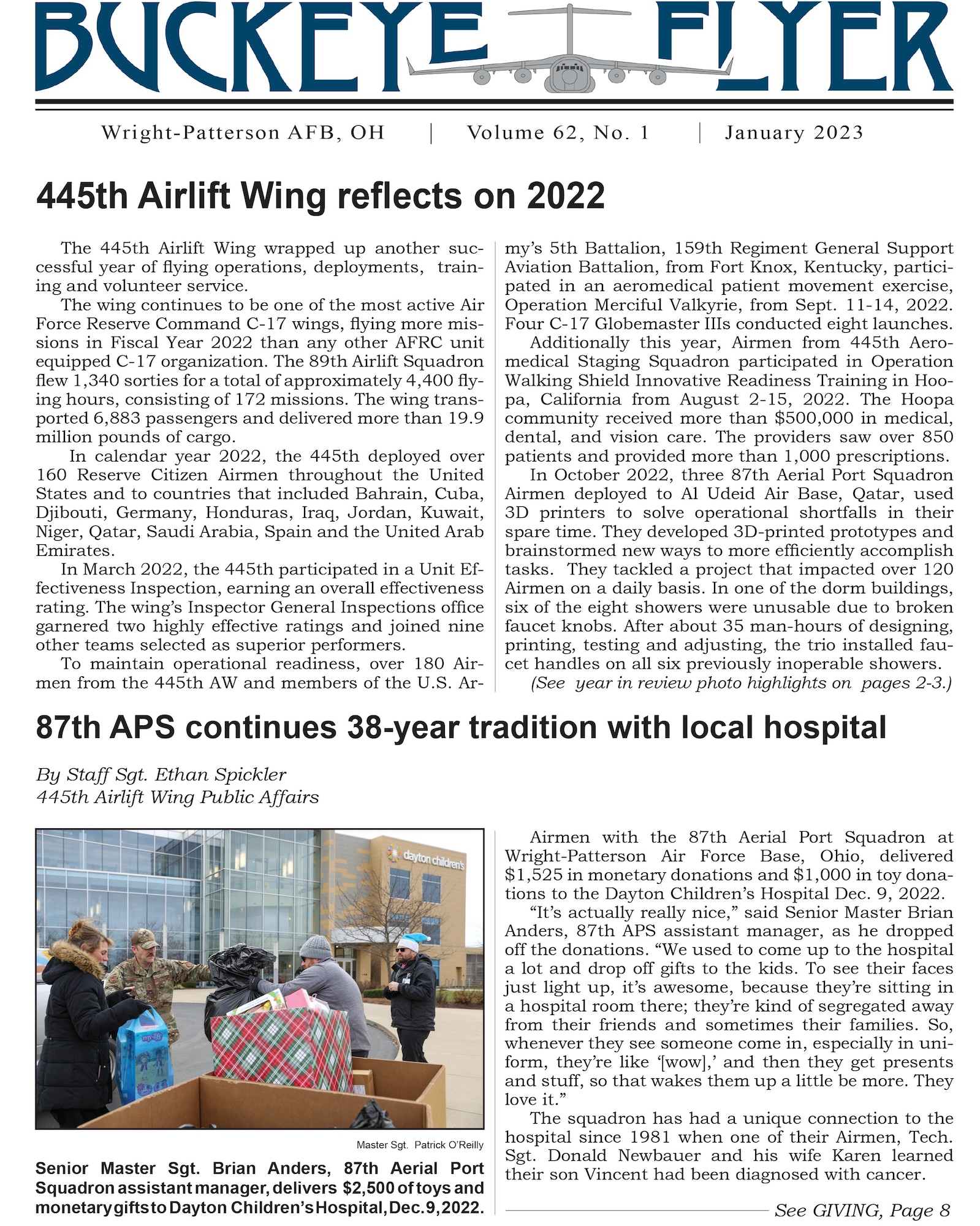 The January 2023 issue of the Buckeye Flyer is now available. The official publication of the 445th Airlift Wing includes eight pages of stories, photos and features pertaining to the 445th Airlift Wing, Air Force Reserve Command and the U.S. Air Force.