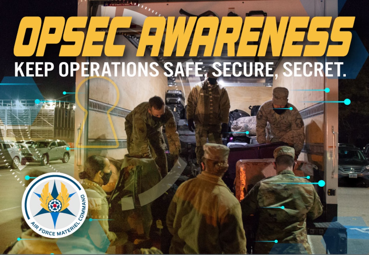 OPSEC provides Airmen with tools to ensure safety, mission success > Air Force Materiel Command