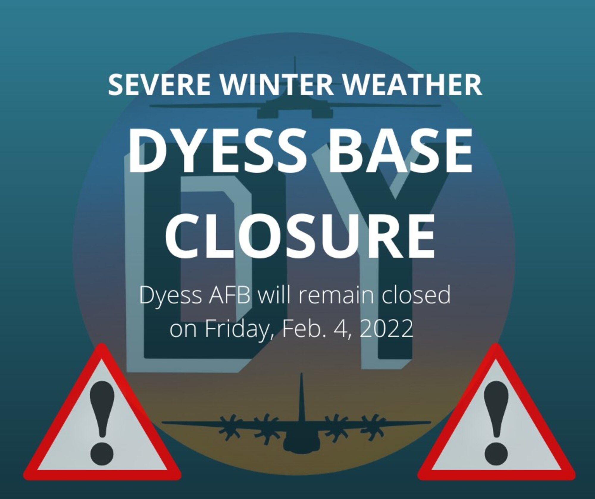 Dyess AFB Inclement Weather Update